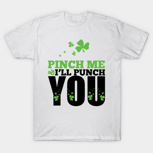 Pinch me i will punch you T-Shirt by nektarinchen